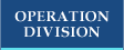 OPERATION DIVISION